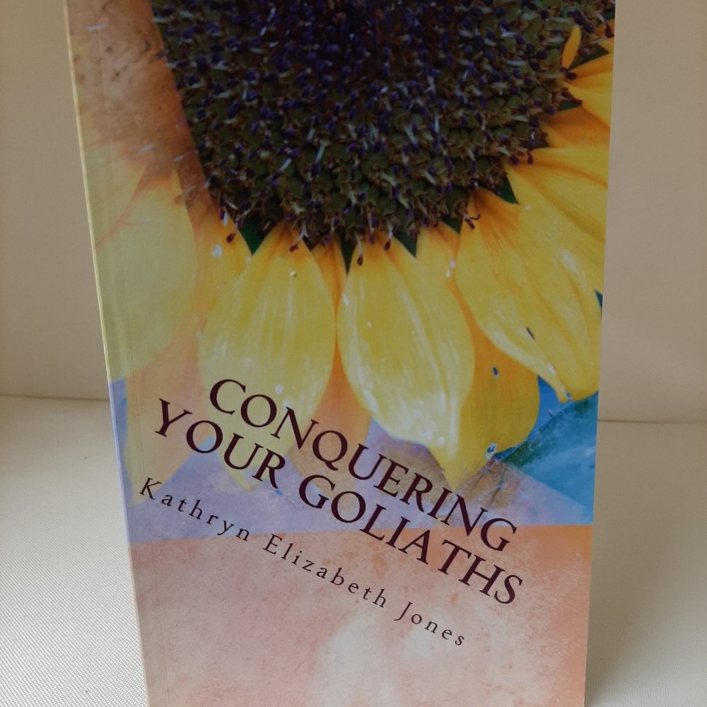 PB CONQUERING YOUR GOLIATHS BY KATHRYN ELIZABETH JONES